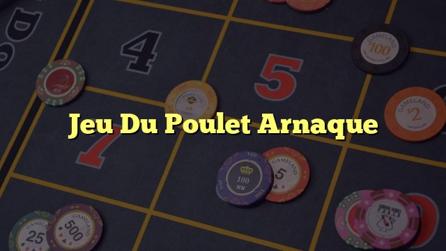 Jeu du poulet argent, jeu du poulet démo