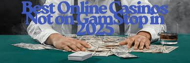 Discover Casinos Not Blocked by GamStop -1970476292