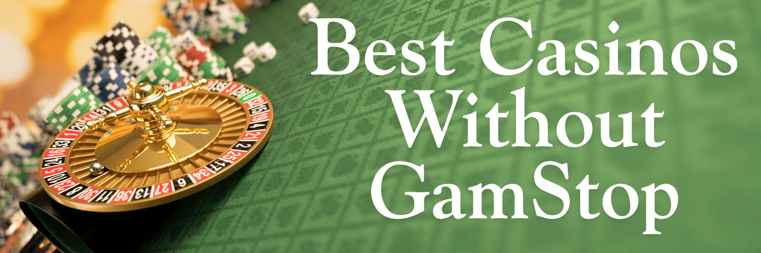 Discover the Best Gambling Sites Not on GamStop Discover the Best Gambling Sites Not on GamStop