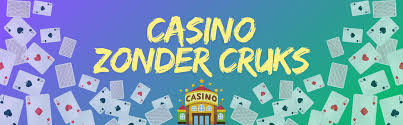 Ontdek de Voordelen van Casino's zonder CRUKS -442614088 Ontdek de Voordelen van Casino's zonder CRUKS -442614088